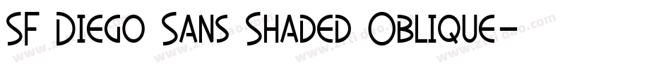 SF Diego Sans Shaded Oblique字体转换